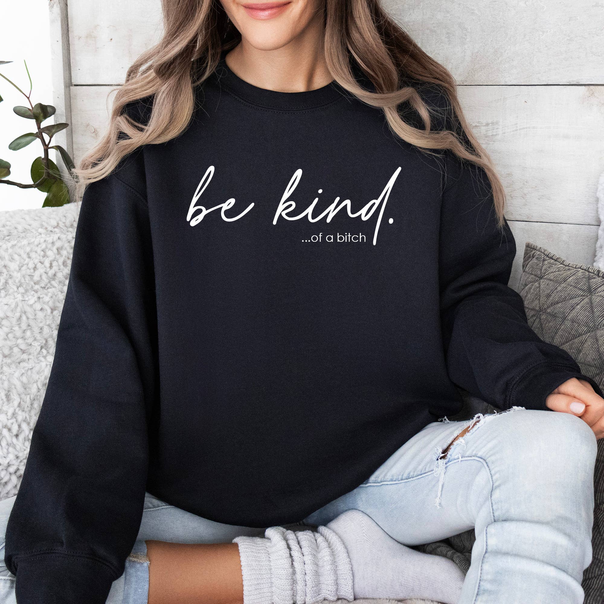 Be Kind of A Bitch Black, Funny - Adult & Kids T-Shirts, Sweatshirts & Hoodies apparel design preview 1
