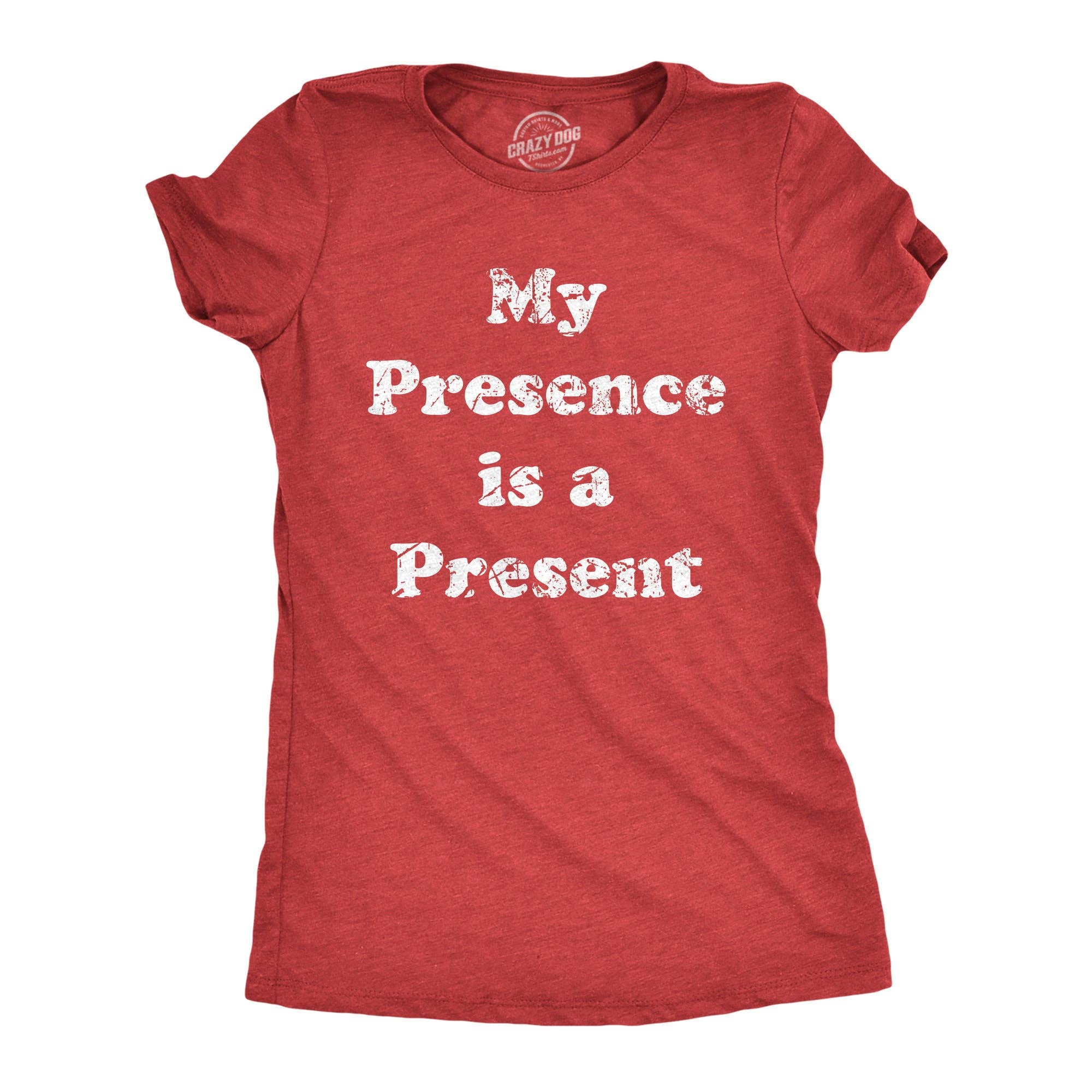 My Presence Is A Present Women's - Adult & Kids T-Shirts, Sweatshirts & Hoodies apparel design preview 1