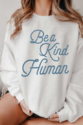 Be A Kind Human Graphic Brushed - Adult & Kids T-Shirts, Sweatshirts & Hoodies apparel design preview 1