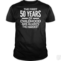 First 50 Years - Adult & Kids T-Shirts, Sweatshirts & Hoodies apparel design preview 1