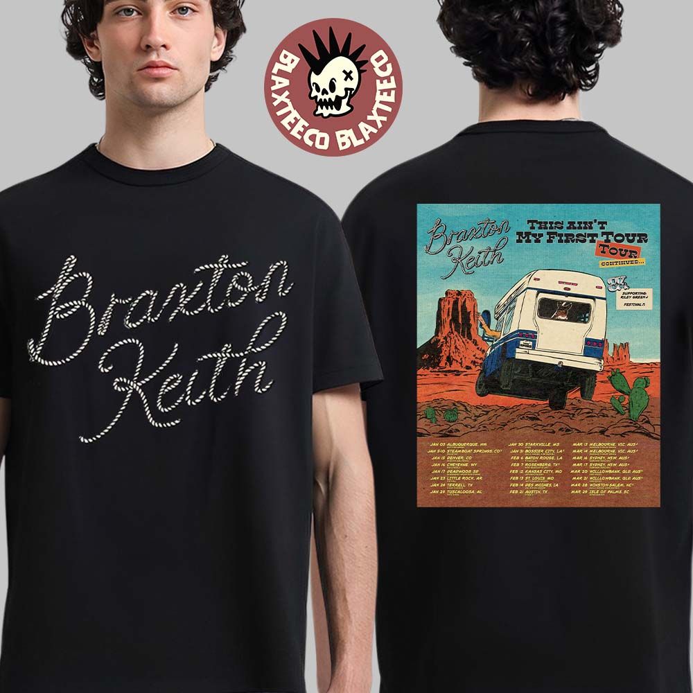 Braxton Keith This Ain't My First Tour 2026 North - Adult & Kids T-Shirts, Sweatshirts & Hoodies apparel design preview 1