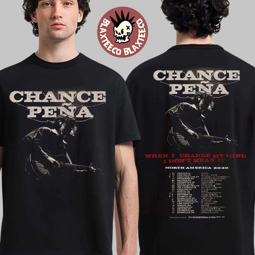 Chance Pena When I Change My Mind Don't Mean It North - Adult & Kids T-Shirts, Sweatshirts & Hoodies apparel design preview 1