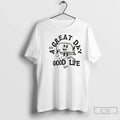 Classic A Its Great Day In The Good Life Of State - Adult & Kids T-Shirts, Sweatshirts & Hoodies apparel design preview 1