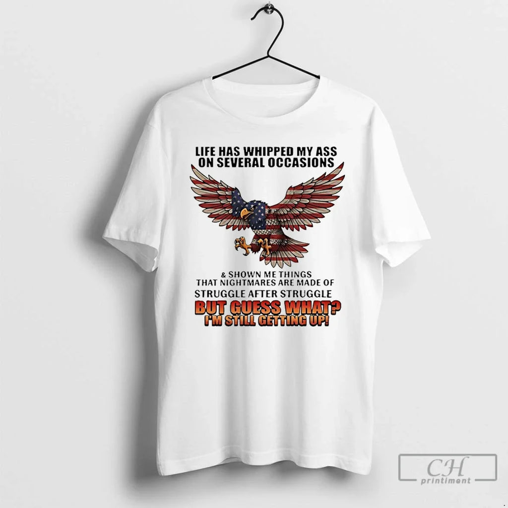 Classic American Bald Eagle Life Has Whipped My Ass - Adult & Kids T-Shirts, Sweatshirts & Hoodies apparel design preview 1