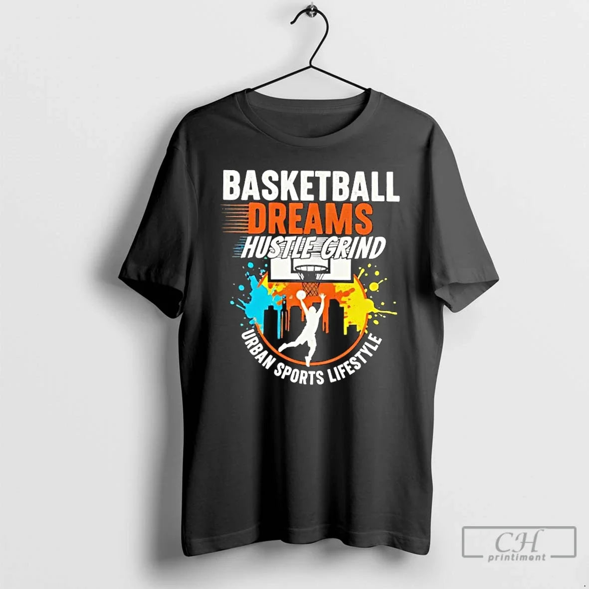 Classic Basketball Dreams Hustle Grind Urban Sports - Adult & Kids T-Shirts, Sweatshirts & Hoodies apparel design preview 1