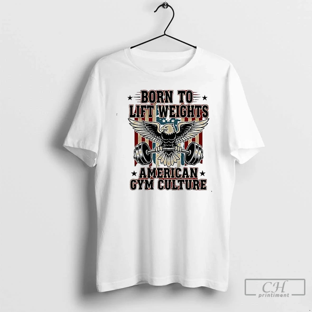 Classic Born To Lift Weights American Gym Culture - Adult & Kids T-Shirts, Sweatshirts & Hoodies apparel design preview 1
