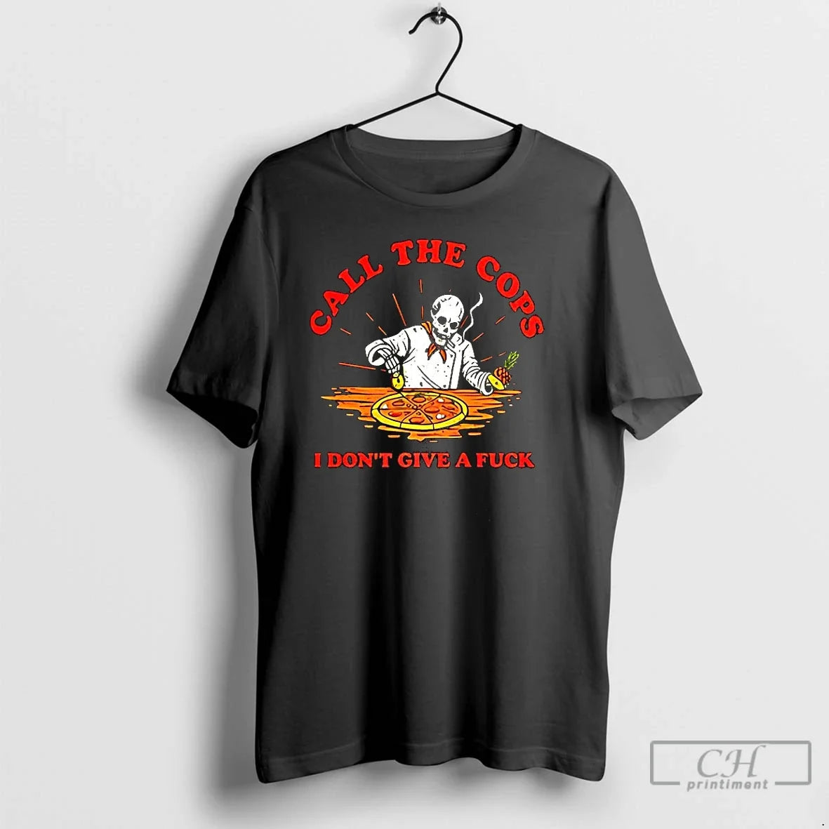 Classic Call The Cops I Dont Give A Fuck Skeleton - Adult & Kids T-Shirts, Sweatshirts & Hoodies apparel design preview 1