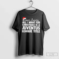 Classic Dear Santa All I Want For Christmas Is A - Adult & Kids T-Shirts, Sweatshirts & Hoodies apparel design preview 1