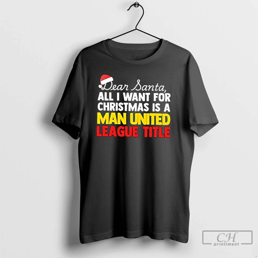 Classic Dear Santa All I Want For Christmas Is A - Adult & Kids T-Shirts, Sweatshirts & Hoodies apparel design preview 1