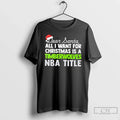 Classic Dear Santa All I Want For Christmas Is A - Adult & Kids T-Shirts, Sweatshirts & Hoodies apparel design preview 1