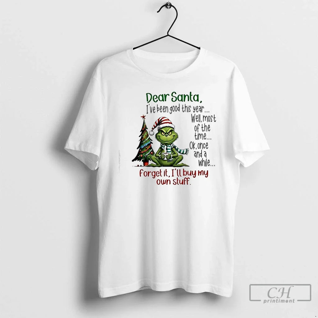 Classic Dear Santa Ive Been Good This Year Well Most - Adult & Kids T-Shirts, Sweatshirts & Hoodies apparel design preview 1