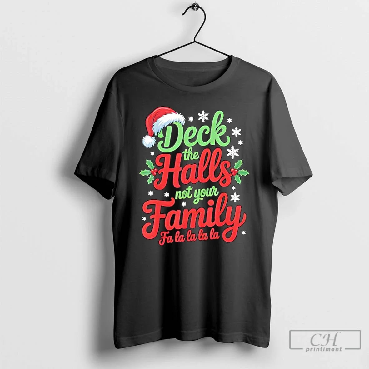 Classic Deck The Halls Not Your Family Christmas - Adult & Kids T-Shirts, Sweatshirts & Hoodies apparel design preview 1