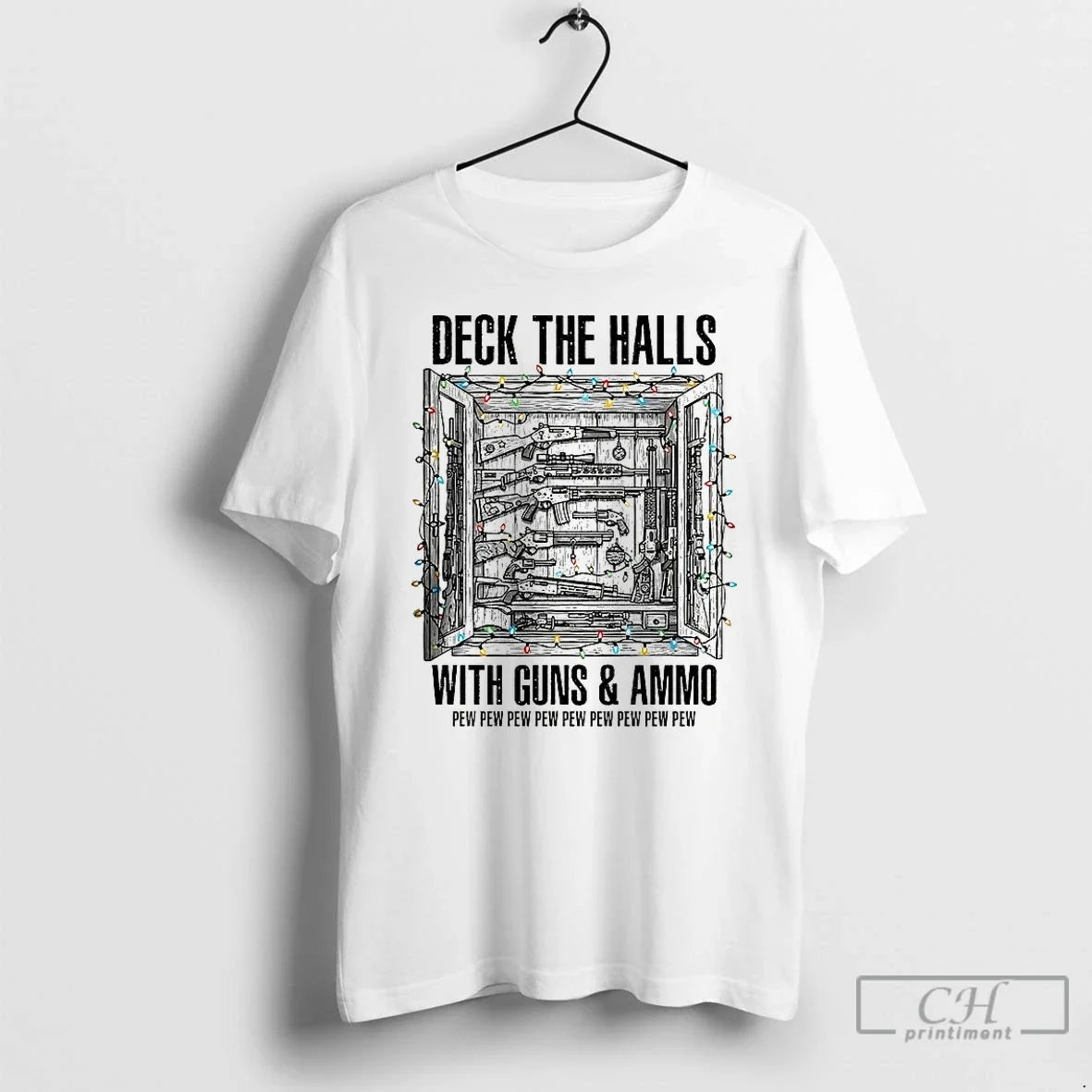 Classic Deck The Halls With Guns And Ammo Pew - Adult & Kids T-Shirts, Sweatshirts & Hoodies apparel design preview 1