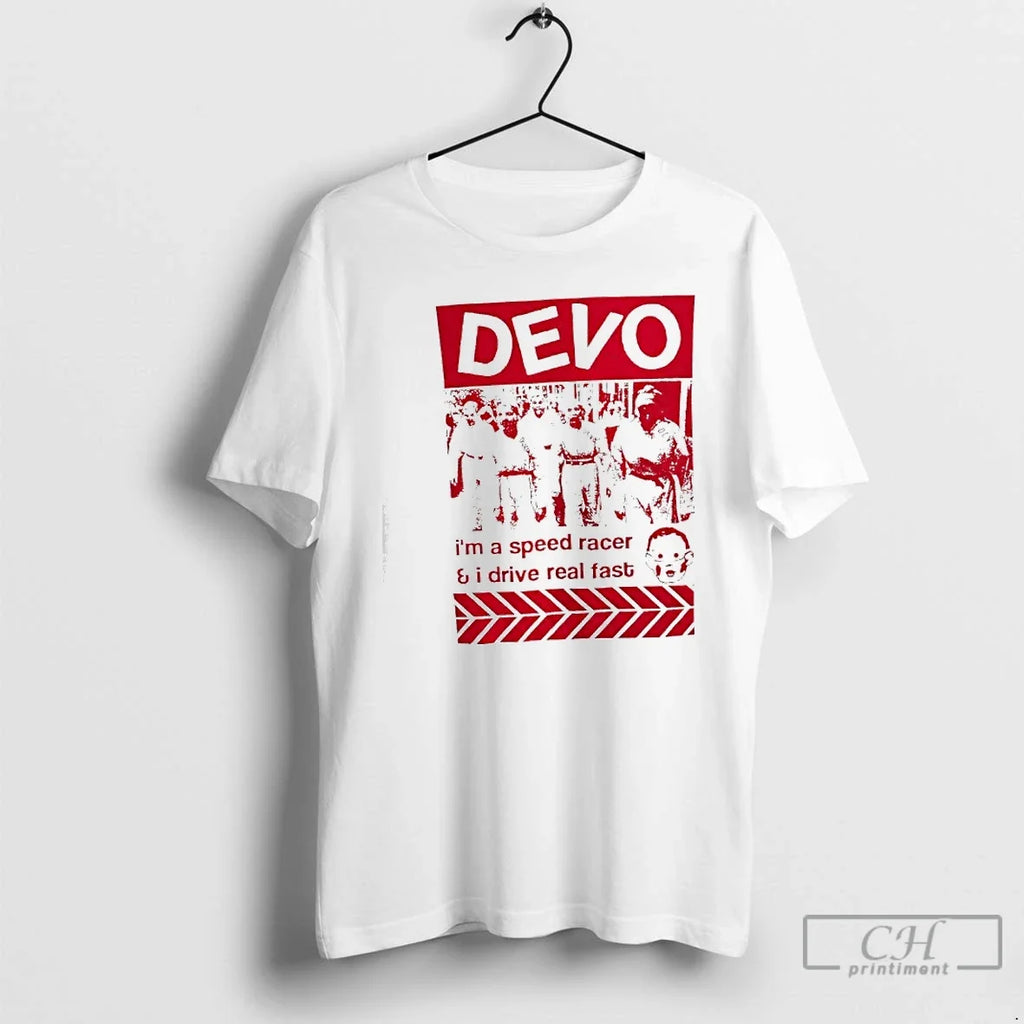 Classic Devo Im A Speed Racer And I Drive Real Fast - Adult & Kids T-Shirts, Sweatshirts & Hoodies apparel design preview 1