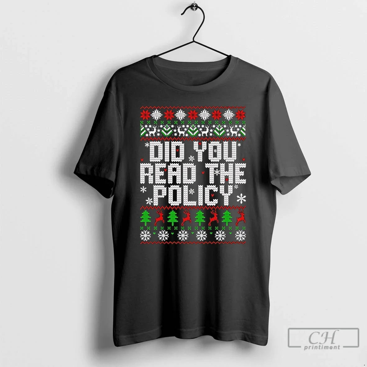 Classic Did You Read The Policy Ugly Christmas - Adult & Kids T-Shirts, Sweatshirts & Hoodies apparel design preview 1