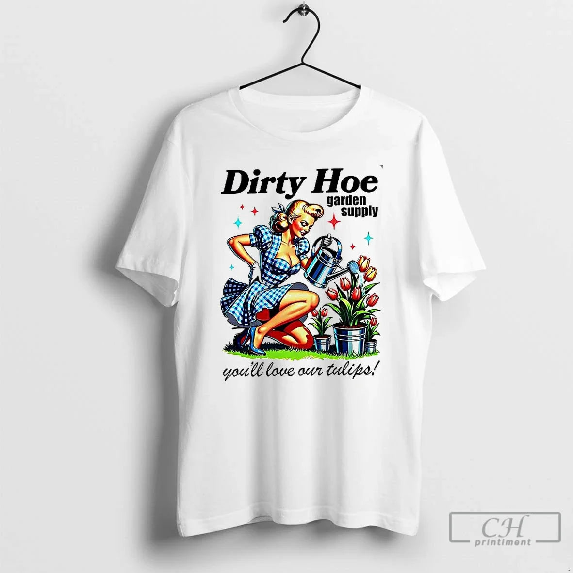 Classic Dirty Hoe Garden Supply Youll Love Your - Adult & Kids T-Shirts, Sweatshirts & Hoodies apparel design preview 1