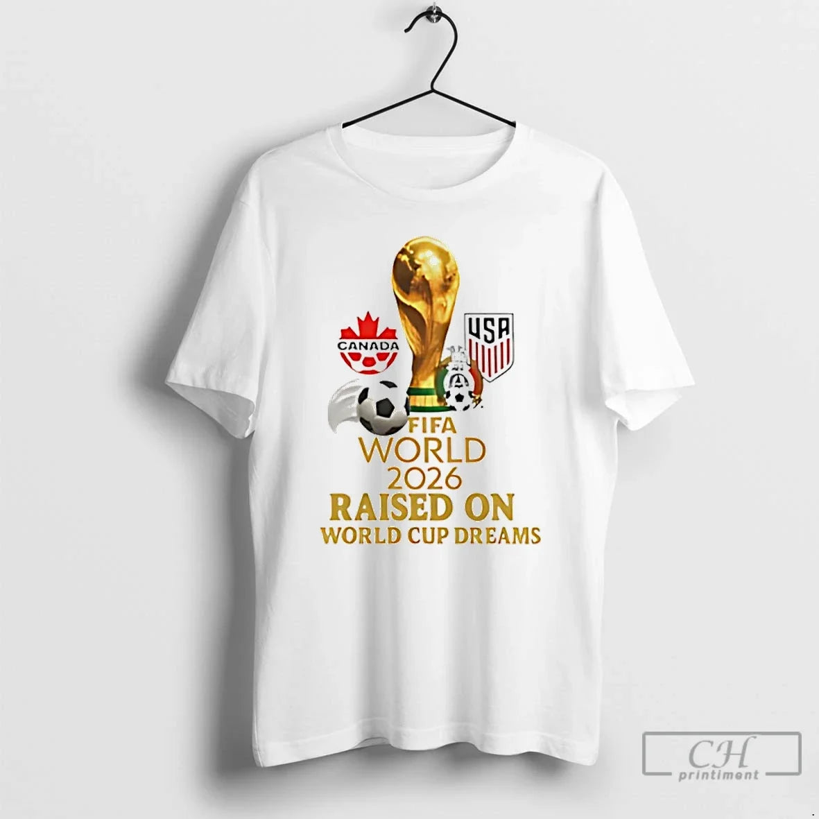 Classic Fifa World 2026 Raised On Cup Dreams - Adult & Kids T-Shirts, Sweatshirts & Hoodies apparel design preview 1