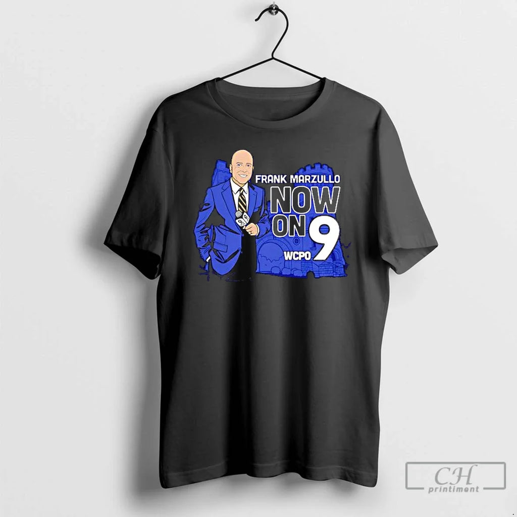 Classic Frank Marzullo Now On 9 From Wcpo - Adult & Kids T-Shirts, Sweatshirts & Hoodies apparel design preview 1