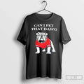Classic Georgia Bulldogs Can I Pet That Dawg Mascot - Adult & Kids T-Shirts, Sweatshirts & Hoodies apparel design preview 1