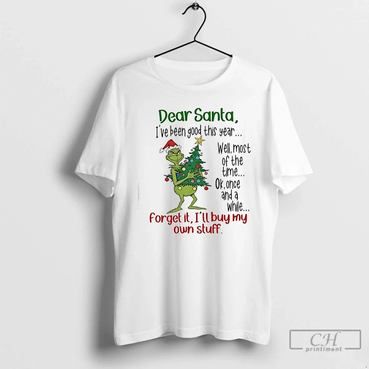 Classic Grinch Dear Santa Ive Been Good This Year - Adult & Kids T-Shirts, Sweatshirts & Hoodies apparel design preview 1