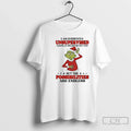 Classic Grinch I Am Currently Unsupervised Know It - Adult & Kids T-Shirts, Sweatshirts & Hoodies apparel design preview 1