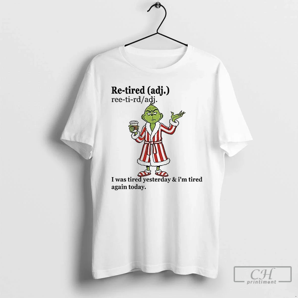 Classic Grinch I Was Tired Yesterday And Im Again - Adult & Kids T-Shirts, Sweatshirts & Hoodies apparel design preview 1