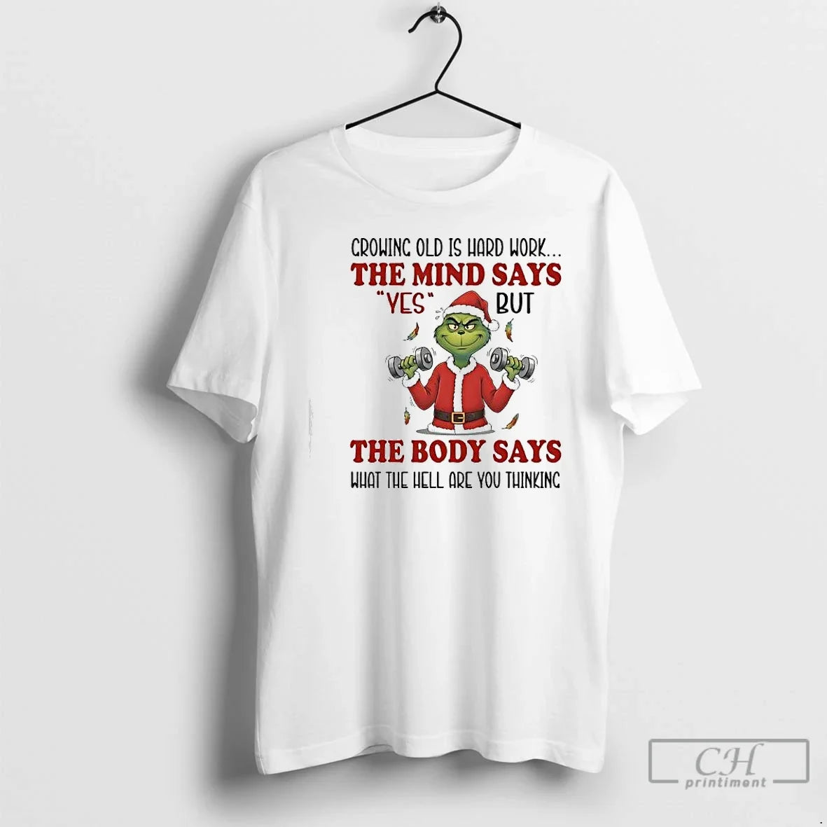 Classic Grinch Crowing Old Is Hard Work The Mind Says - Adult & Kids T-Shirts, Sweatshirts & Hoodies apparel design preview 1