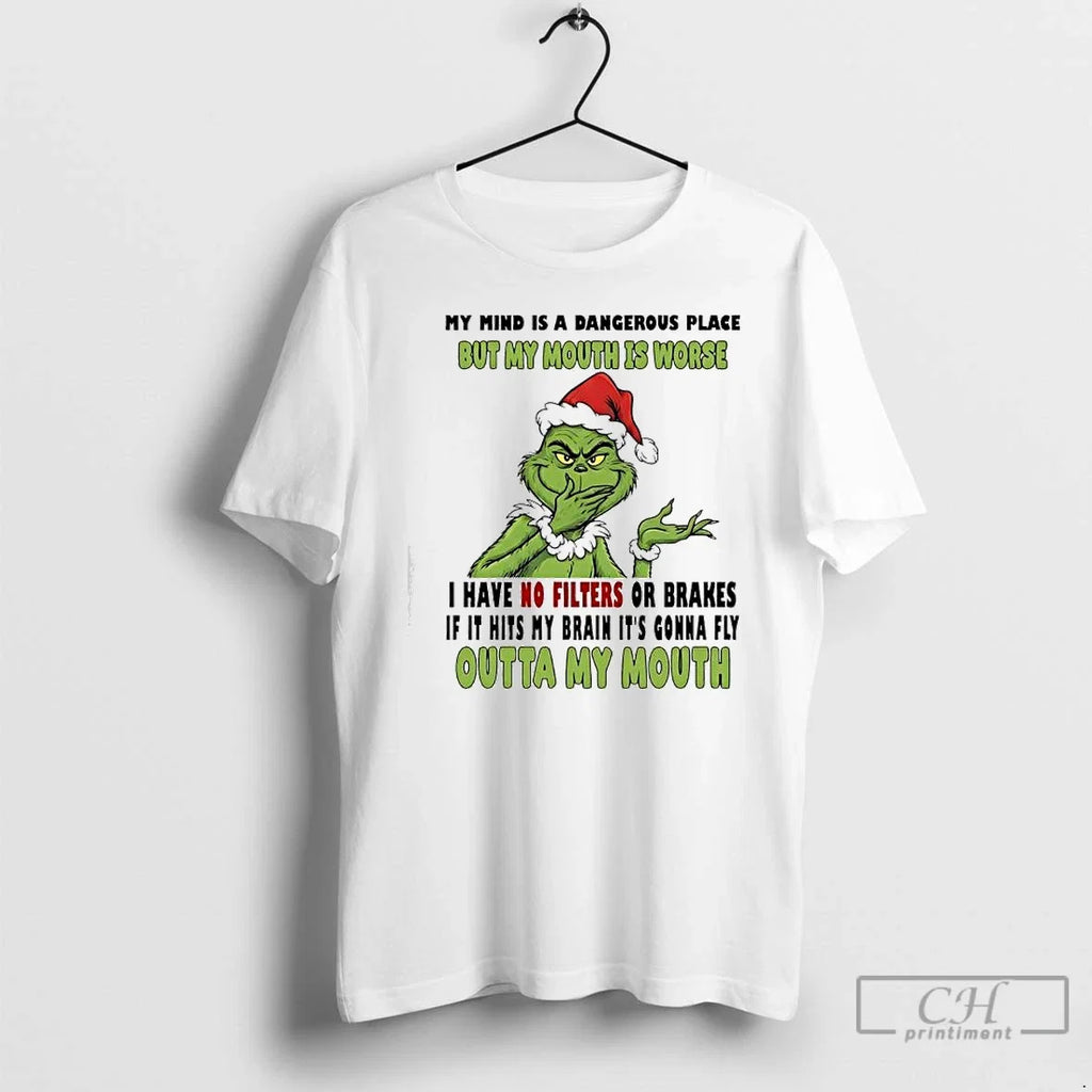 Classic Grinch My Mind Is A Dangerous Place But Mouth - Adult & Kids T-Shirts, Sweatshirts & Hoodies apparel design preview 1