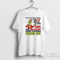Classic Grinch Yall Better Enjoy Your 20s Check - Adult & Kids T-Shirts, Sweatshirts & Hoodies apparel design preview 1