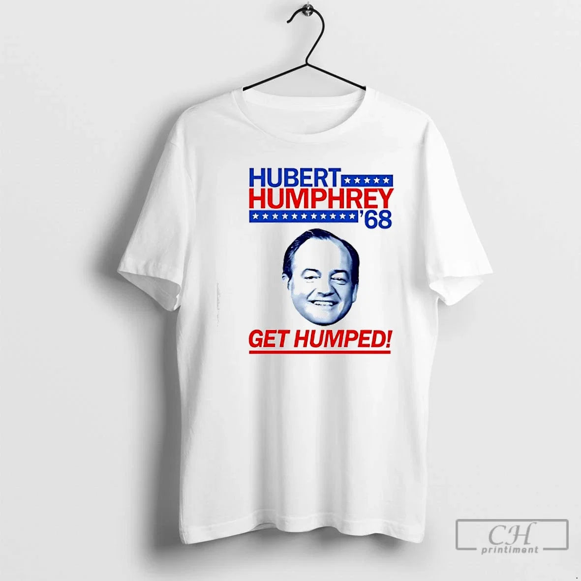 Classic Hubert Humphrey 1968 Campaign Get Humped Big - Adult & Kids T-Shirts, Sweatshirts & Hoodies apparel design preview 1