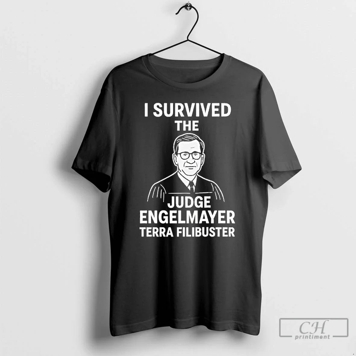 Classic I Survived The Judge Engelmayer Terra - Adult & Kids T-Shirts, Sweatshirts & Hoodies apparel design preview 1
