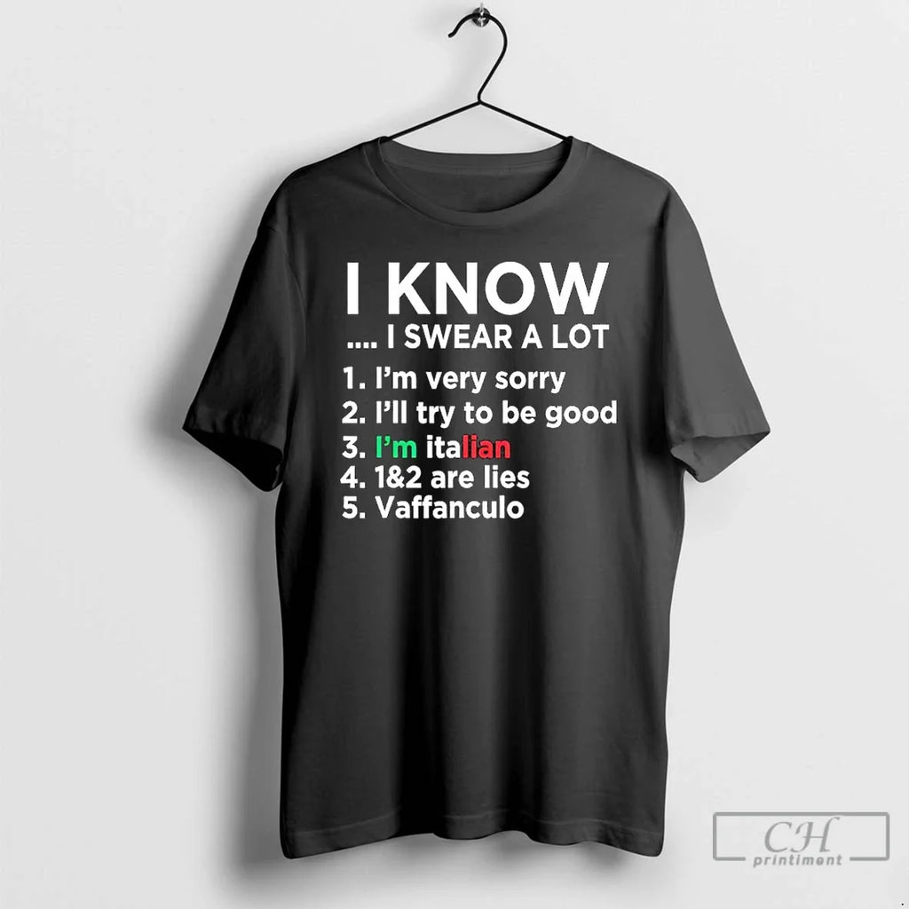 Classic I Know Swear A Lot 1 Im Very Sorry 2 Ill Try - Adult & Kids T-Shirts, Sweatshirts & Hoodies apparel design preview 1
