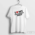 Classic I Love My Girlfriends Feet - Adult & Kids T-Shirts, Sweatshirts & Hoodies apparel design preview 1