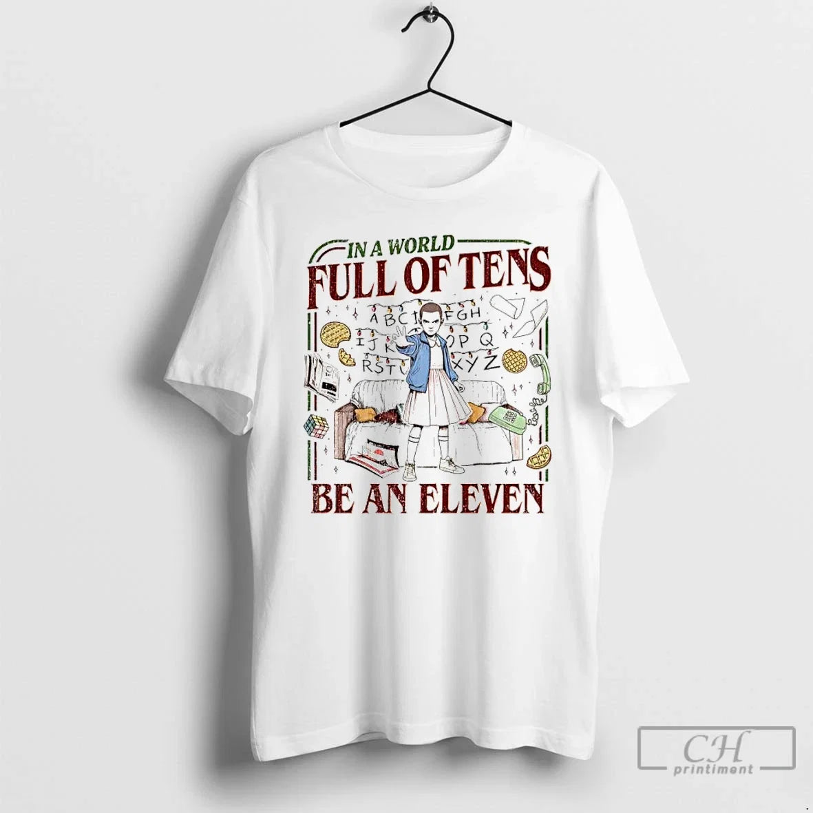 Classic In A World Full Of Tens Be An Eleven Upside - Adult & Kids T-Shirts, Sweatshirts & Hoodies apparel design preview 1
