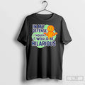 Classic In My Defense I Swear It Was Gonna Be Funny - Adult & Kids T-Shirts, Sweatshirts & Hoodies apparel design preview 1