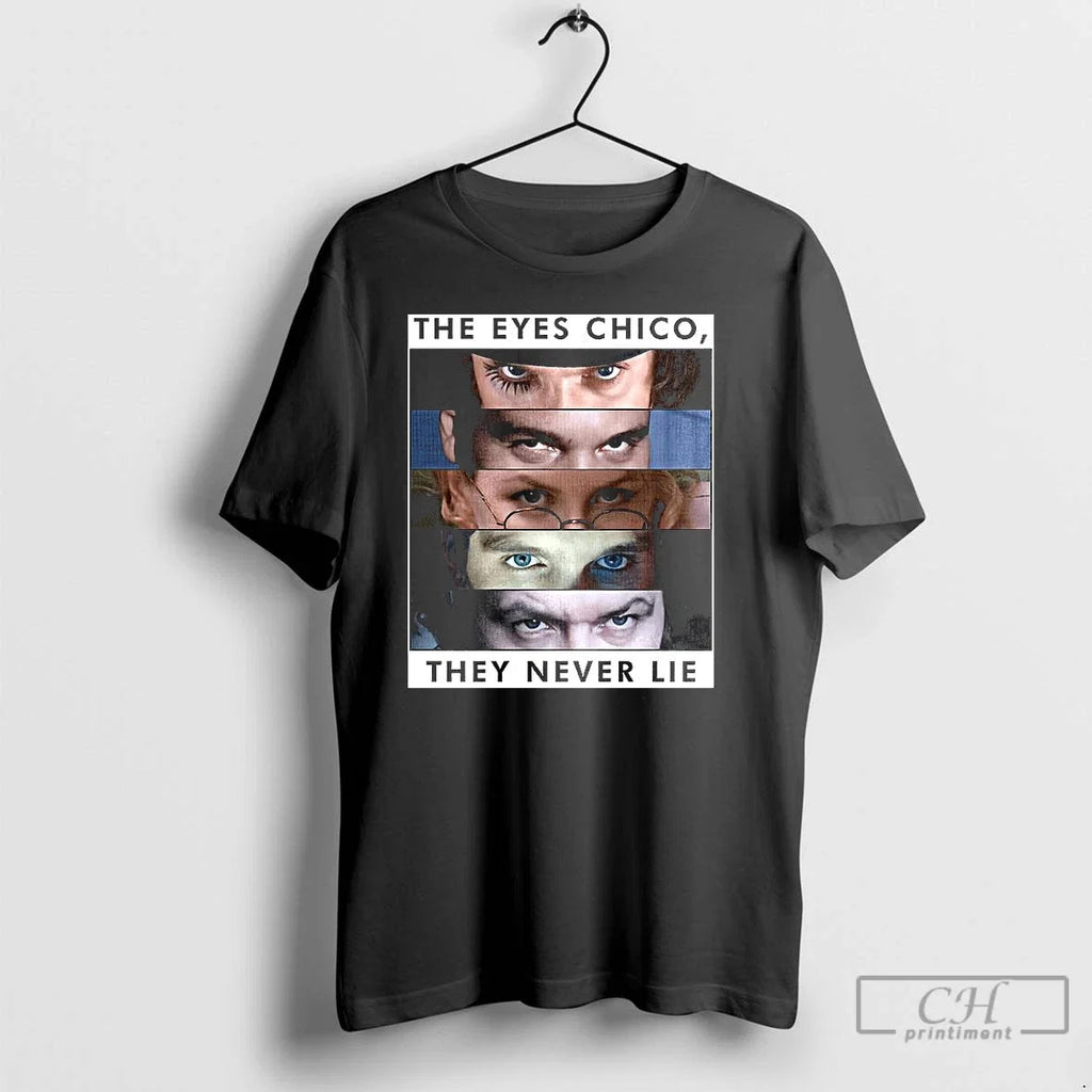 Classic Kubrick Gaze The Eyes Chico They Never Lie - Adult & Kids T-Shirts, Sweatshirts & Hoodies apparel design preview 1