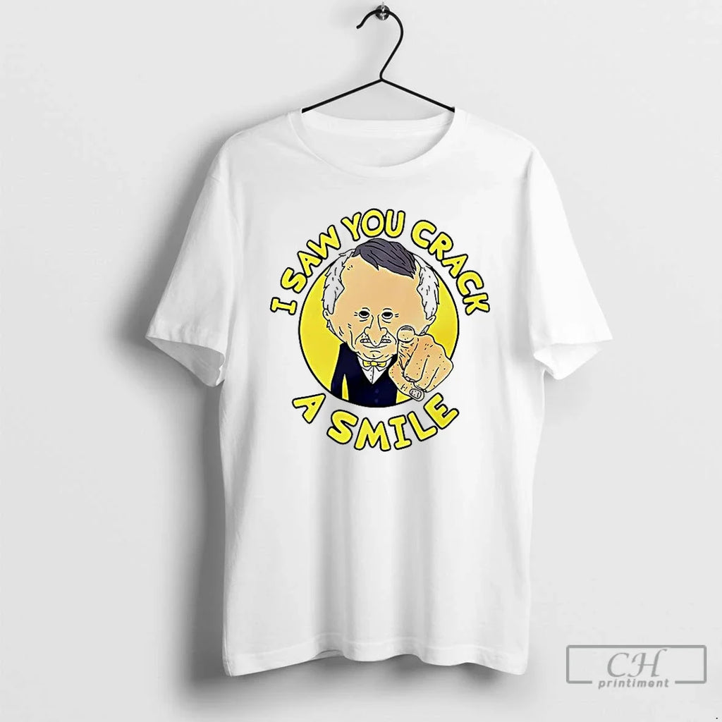 Classic Mr Boss I Saw You Crack A Smile - Adult & Kids T-Shirts, Sweatshirts & Hoodies apparel design preview 1