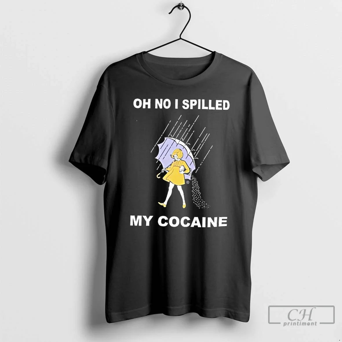 Classic Oh No I Spilled My Cocaine - Adult & Kids T-Shirts, Sweatshirts & Hoodies apparel design preview 1