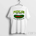 Classic Pickles Are Great Until Youre In One - Adult & Kids T-Shirts, Sweatshirts & Hoodies apparel design preview 1