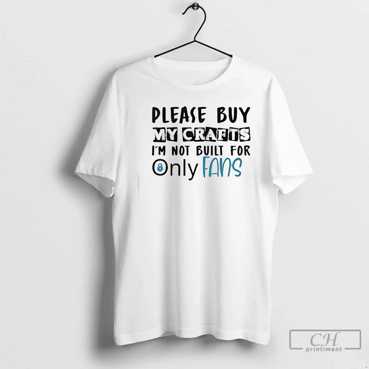 Classic Please Buy My Crafts Im Not Built For Only - Adult & Kids T-Shirts, Sweatshirts & Hoodies apparel design preview 1