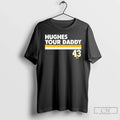 Classic Quinn Hughes Minnesota Wild 43 Your Daddy - Adult & Kids T-Shirts, Sweatshirts & Hoodies apparel design preview 1