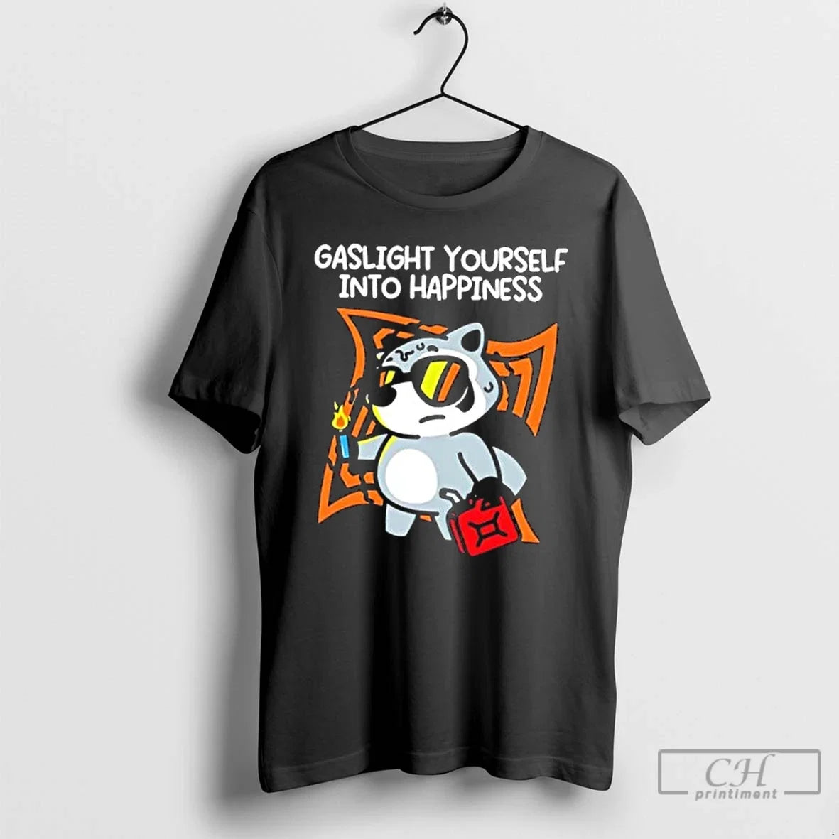 Classic Racoon Gaslight Yourself Into Happiness - Adult & Kids T-Shirts, Sweatshirts & Hoodies apparel design preview 1