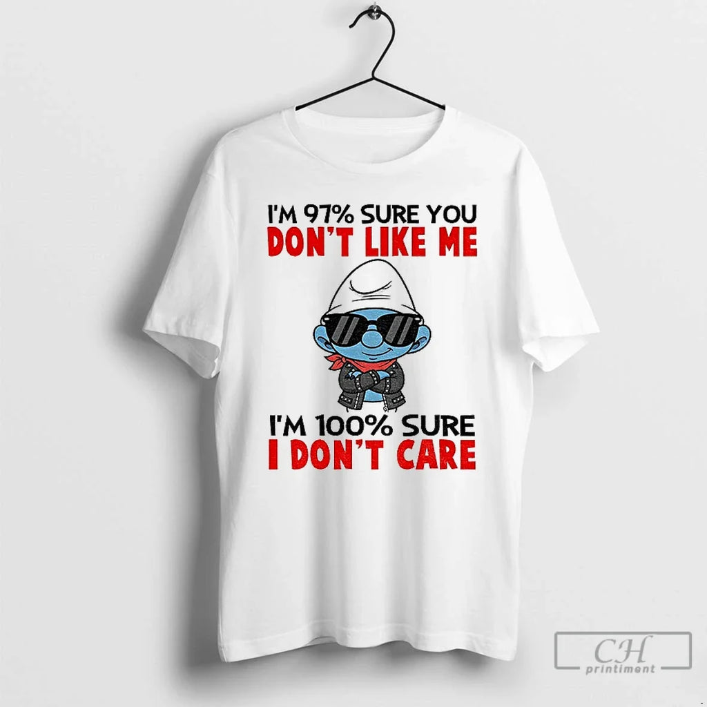 Classic Smurf Im 97 Sure You Dont Like Me 100 I Care - Adult & Kids T-Shirts, Sweatshirts & Hoodies apparel design preview 1