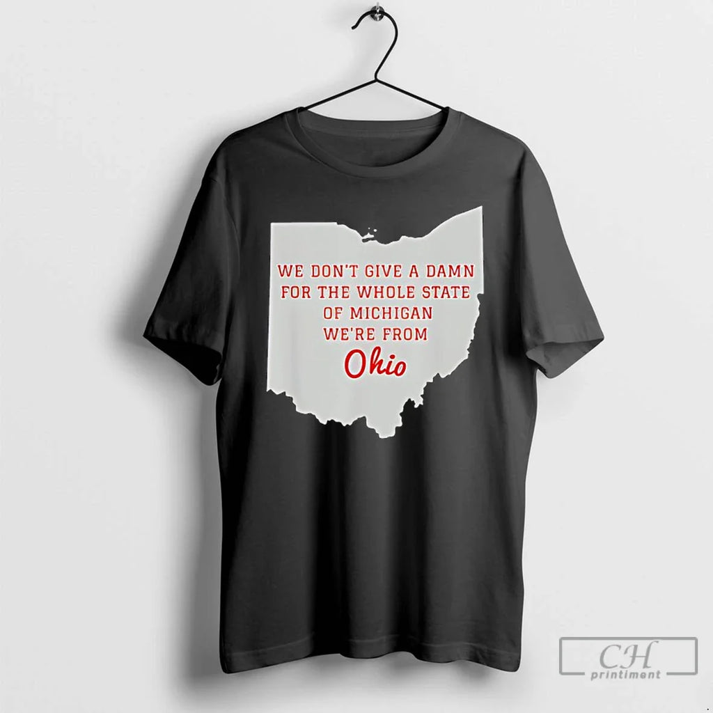 Classic State Of Ohio We Dont Give A Damn For - Adult & Kids T-Shirts, Sweatshirts & Hoodies apparel design preview 1
