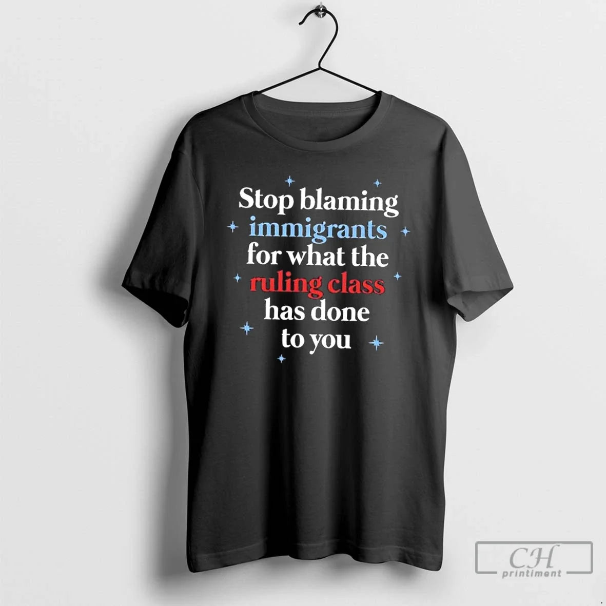 Classic Stop Blaming Immigrants For What The Ruling - Adult & Kids T-Shirts, Sweatshirts & Hoodies apparel design preview 1