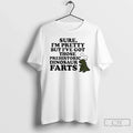 Classic Sure Im Pretty But Ive Got Those Prehistoric - Adult & Kids T-Shirts, Sweatshirts & Hoodies apparel design preview 1
