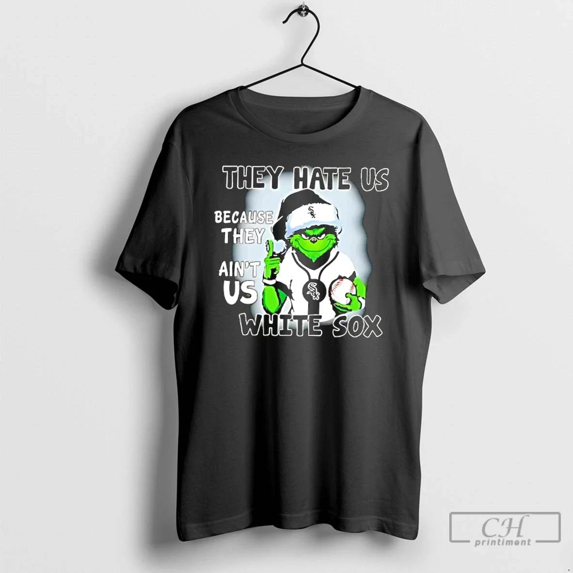Classic They Hate Us Because Aint Chicago White Sox - Adult & Kids T-Shirts, Sweatshirts & Hoodies apparel design preview 1