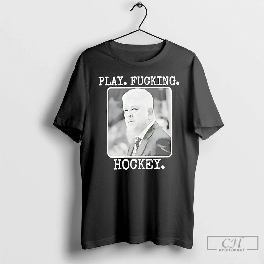 Classic Todd Mclellan Play Fucking Hockey - Adult & Kids T-Shirts, Sweatshirts & Hoodies apparel design preview 1