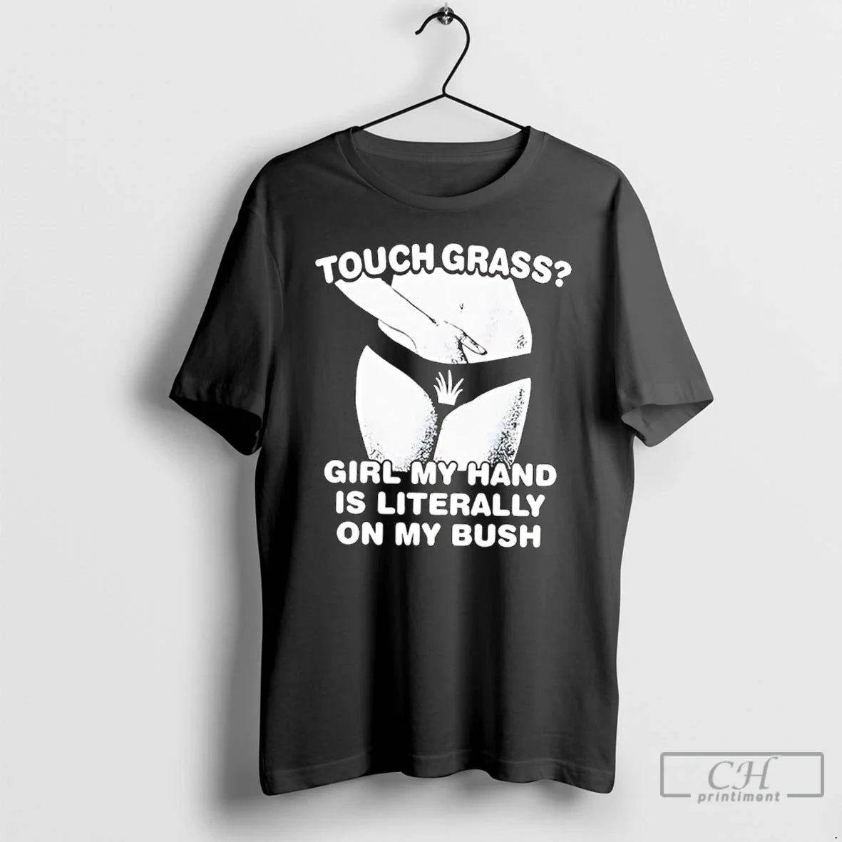 Classic Touch Grass Girl My Hand Is Literally On Bush - Adult & Kids T-Shirts, Sweatshirts & Hoodies apparel design preview 1