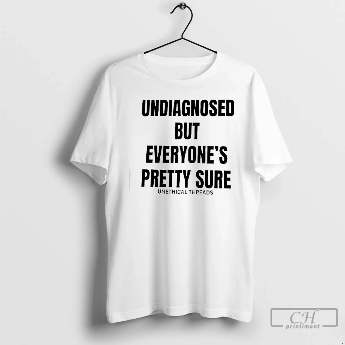Classic Undiagnosed But Everyones Pretty Sure By - Adult & Kids T-Shirts, Sweatshirts & Hoodies apparel design preview 1